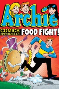 Archie Comics Spectacular: Food Fight