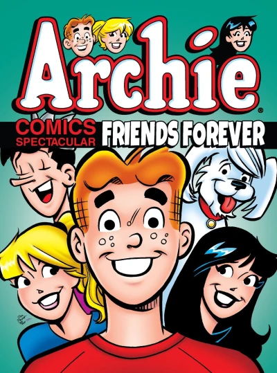 Archie Comics Spectacular: Friends Forever (2015) - Series 
