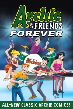Archie & Friends Forever