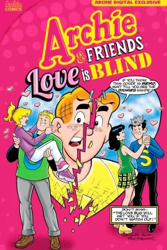 Archie & Friends: Love is Blind