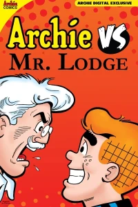 Archie VS Mr. Lodge