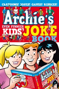 Archie's Even Funnier Kids' Joke Book