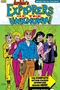 Archie's Explorers of the Unknown