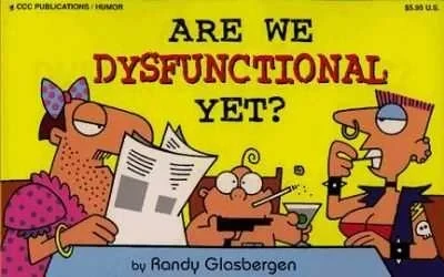 Are We Dysfunctional Yet? (Trade Paperback, 1996) - Series 
