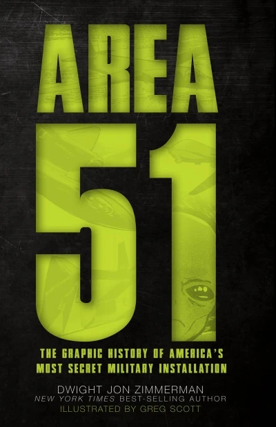 Area 51: The Graphic History of America's Most Secret Military Installation (Trade Paperback, 2014) - Series 