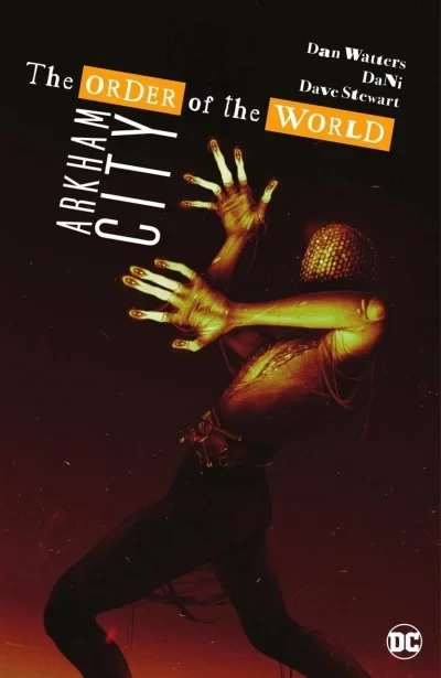 Arkham City: The Order of the World (Trade Paperback, 2022) - Series 