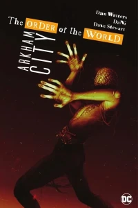 Arkham City: The Order of the World