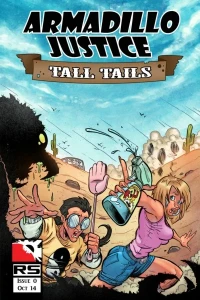 Armadillo Justice: Tall Tails