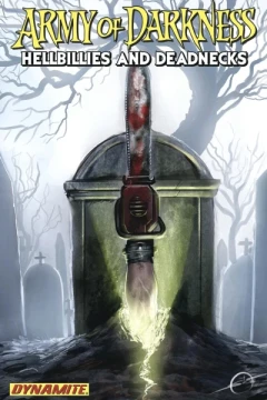 Army of Darkness: Hellbillies and Deadnecks