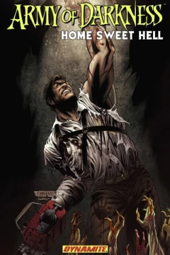 Army of Darkness: Home Sweet Hell