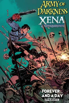Army of Darkness Xena: Warior Princess: Forever...And A Day