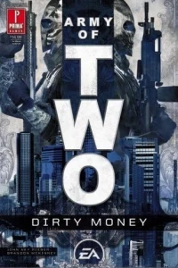 Army of Two: Dirty Money