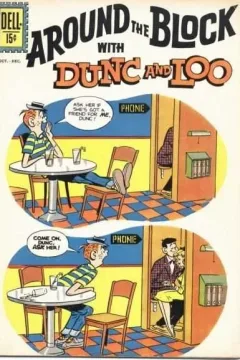 Around the Block With Dunc and Loo