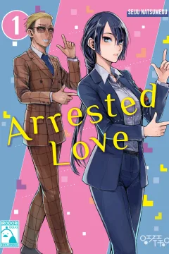 Arrested Love