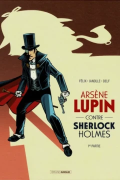 Arsène Lupin contre Sherlock Holmes