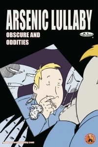 Arsenic Lullaby: Obscure and Oddities