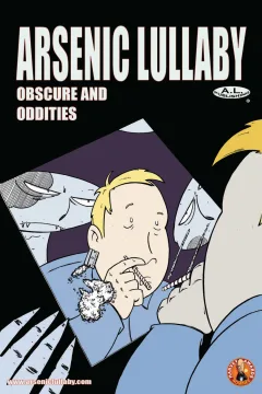 Arsenic Lullaby: Obscure and Oddities