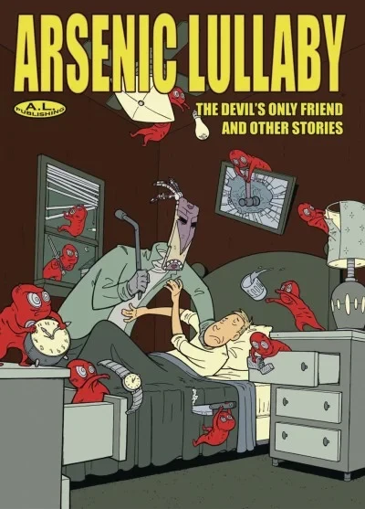 Arsenic Lullaby: The Devil's Only Friend and Other Stories (2020) - Series 