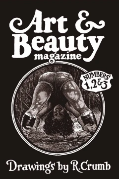 Art & Beauty Magazine: Drawings by R. Crumb