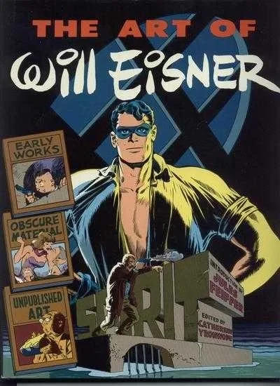 Art of Will Eisner (Trade Paperback, 1982) - Series 