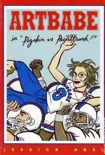 Artbabe In Pigskin vs. Paintbrush (1999) - Series 