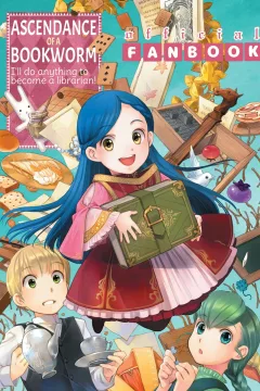 Ascendance of a Bookworm Fanbook