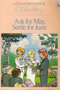 Ask for May, Settle for June