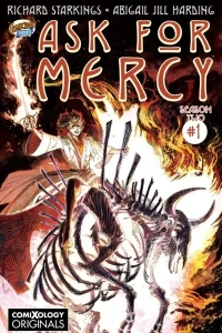 Ask For Mercy Season Two: The Center of Everything That Is