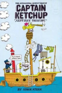 Astonishing Adventures of Captain Ketchup