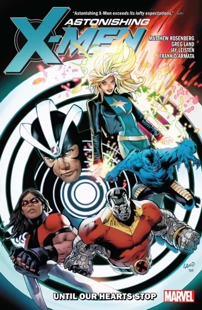 Astonishing X-Men by Matt Rosenberg: Until Our Hearts Stop (Trade Paperback, 2019) - Series 