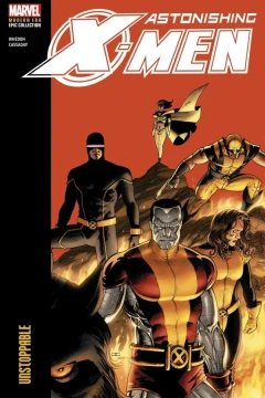 Astonishing X-Men Modern Era Epic Collection Unstoppable 