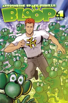 Astounding Space Thrills: Bloop