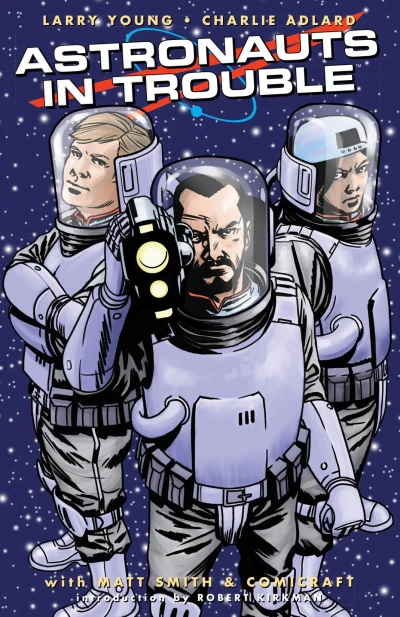 Astronauts In Trouble (Trade Paperback, 2016) - Series 