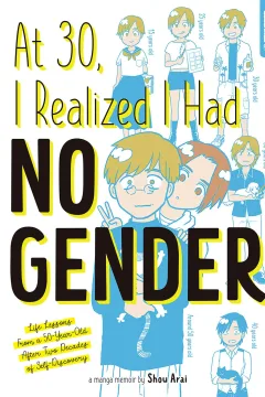 At 30, I Realized I Had No Gender