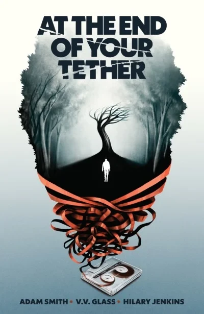 At the End of Your Tether (2020) - Series 