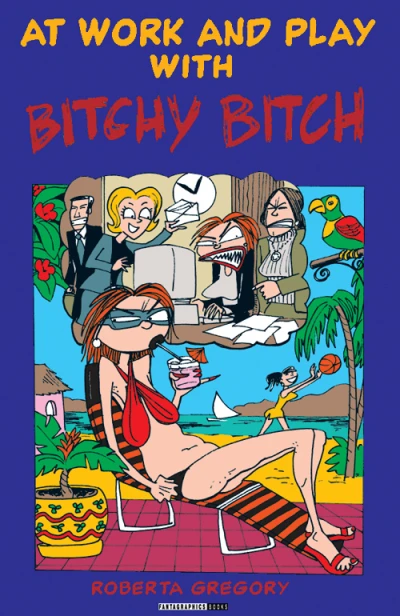 At Work and Play with Bitchy Bitch (Trade Paperback, 1996) - Series 