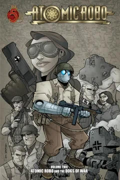 Atomic Robo and the Dogs of War