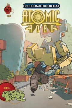 Atomic Robo / Bodie Troll (FCBD)
