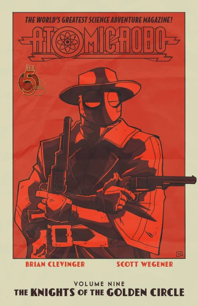 Atomic Robo: The Knights of the Golden Circle (2015) - Series 