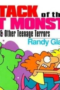 Attack of the Zit Monster & Other Teenage Terrors