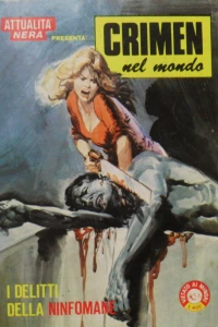 Attualita' Nera presenta: Crimen nel Mondo