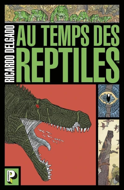 Au temps des Reptiles (2018) - Series 