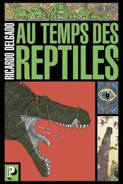 Au temps des Reptiles