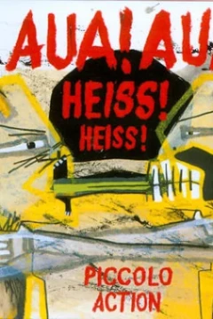 Aua! Aua! Heiss! Heiss!