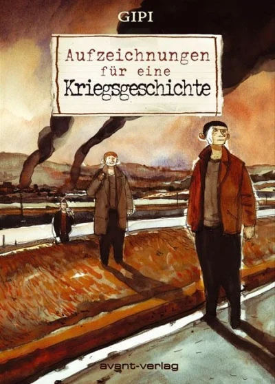 Aufzeichnungen für eine Kriegsgeschichte (2006) - Series 