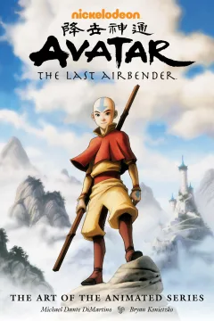 Avatar: The Last Airbender - The Art of the Animated Series