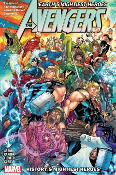 Avengers by Jason Aaron: History's Mightiest Heroes