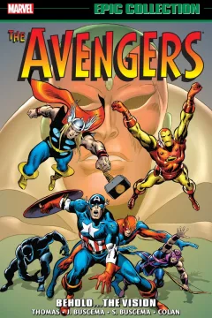 Avengers Epic Collection: Behold... The Vision