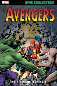 Avengers Epic Collection: Earth's Mightiest Heroes