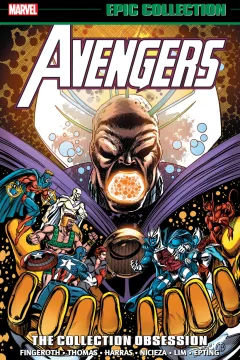 Avengers Epic Collection: The Collection Obsession